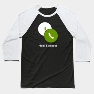 Hold & Accept Baseball T-Shirt